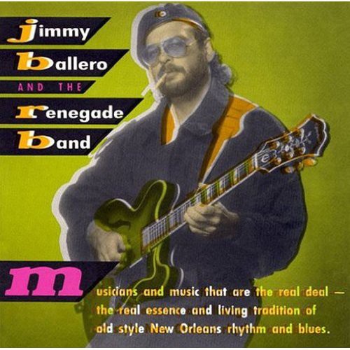 Jimmy Ballero - Jimmy Balllero & the Renegade Band [CD]
