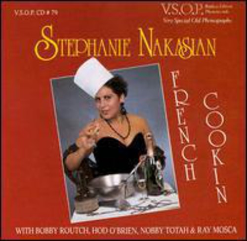 Stephanie Nakasian - French Cookin [CD]