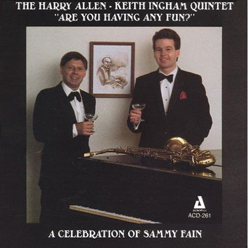 Harry Allen-Keith Ingham Quintet - Are You Having Any Fun?-A Celebration Of The Music [CD]