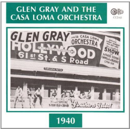 Glen Gray - 1940 [CD]