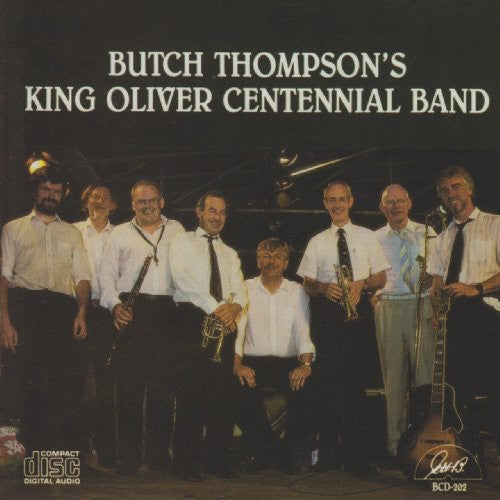 Butch Thompson - Butch Thompson's King Oliver Centennial Band [CD]