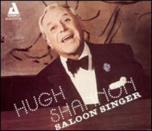 Hugh Shannon - Saloon Singer [2 CD]