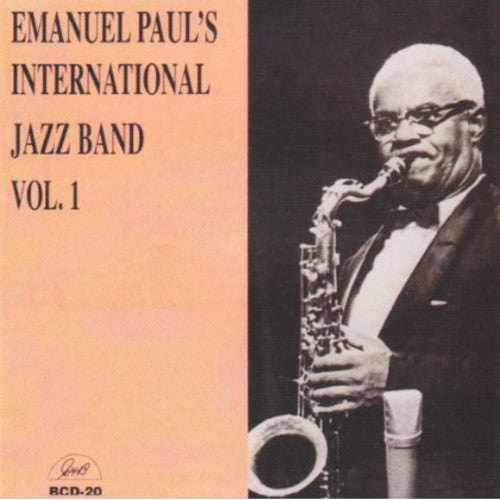 Emanuel Paul - Volume 1 Int'l Jazz Band [CD]