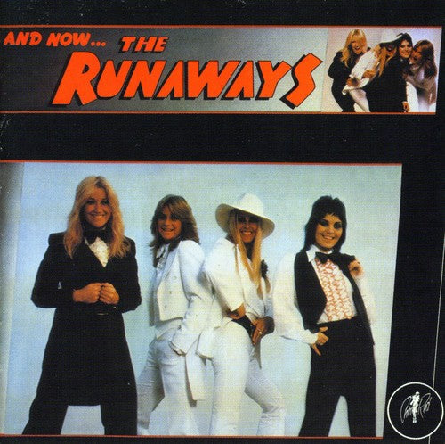 The Runaways - And Now The Runaways [Import]