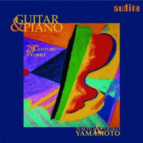 Naoto Yamamoto & Eriko - Guitar & Piano 20th Century Works [CD]
