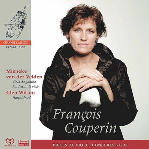 F. COUPERIN - Pieces de Viole: Concerts 3 & 11 [CD]
