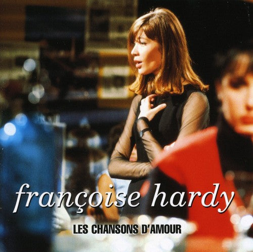 Hardy,francoise - Les Chansons D'amour - Music CD
