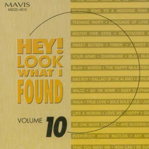 Hey! Look What I Found - Hey Look What I Found 10 [CD]