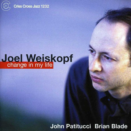 Joel Weiskopf - Change in My Life [CD]