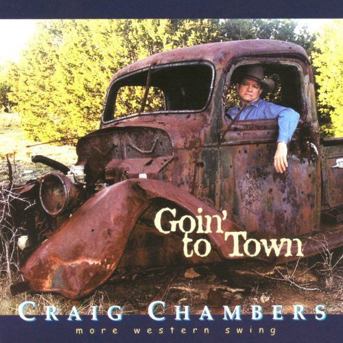 Craig Chambers - Goin to Town [CD]