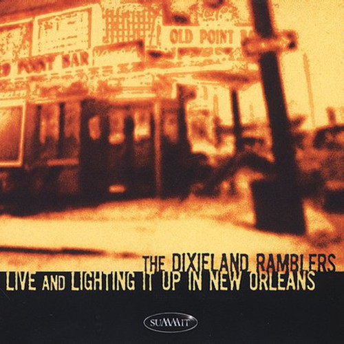 Dixieland Ramblers - Live and Lighting It Up In New Orleans [CD]