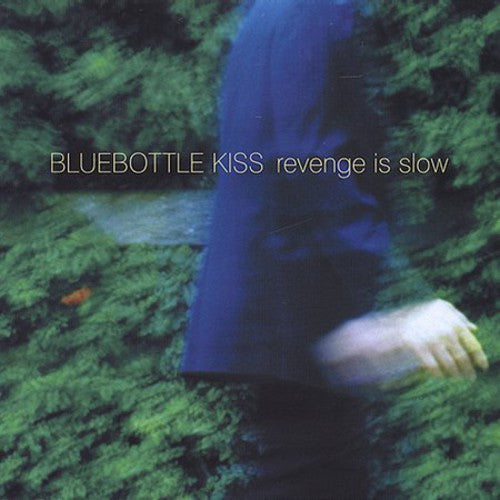 Bluebottle Kiss - Revenge Is Slow [CD]