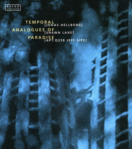 Hellborg/Lane/Sipe - Temporal Analogues of Paradise [CD]