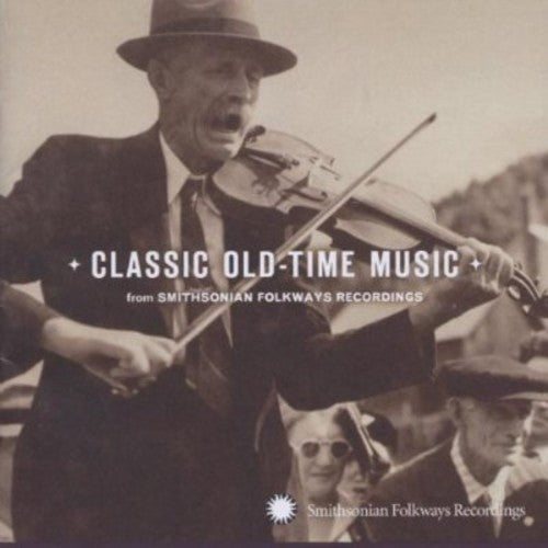Classic Old-Time Music - Classic Old-Time Music [CD]