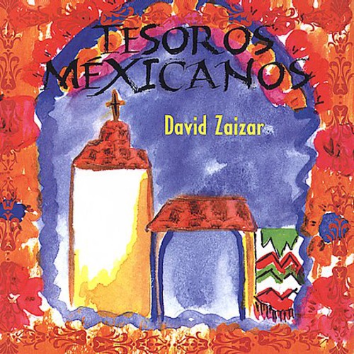 David Zaizar - Tesoros Mexicanos [CD]