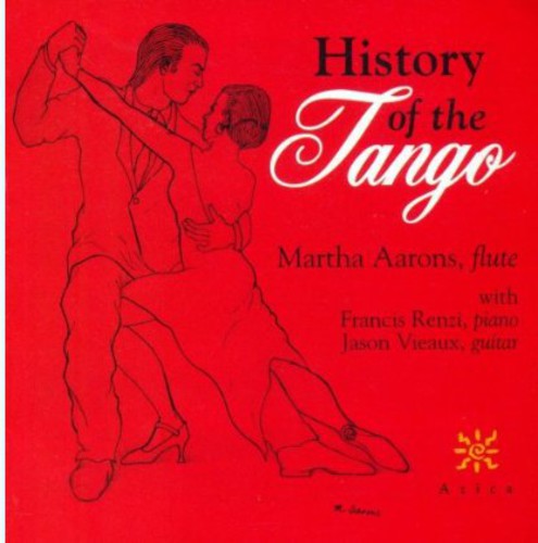 Martha Aarons - History of the Tango [CD]