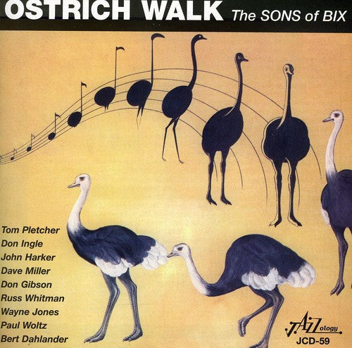 Sons Of Bix - Ostrich Walk [CD]