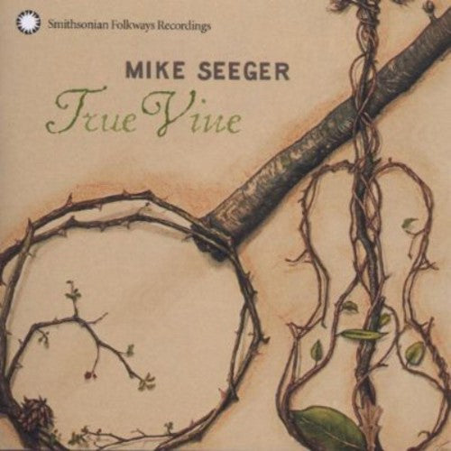 Mike Seeger - True Vine [CD]