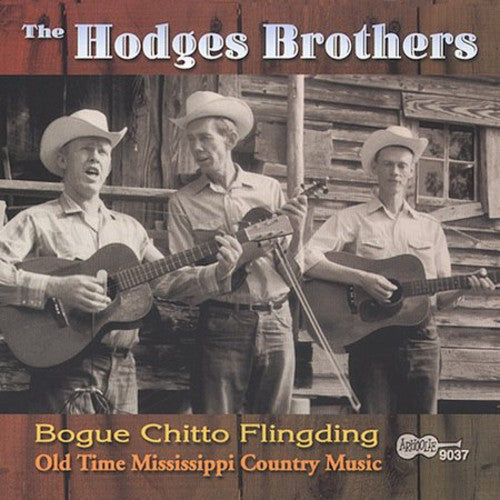 The Hodges Brothers - Bogue Chitto Flingding [CD]