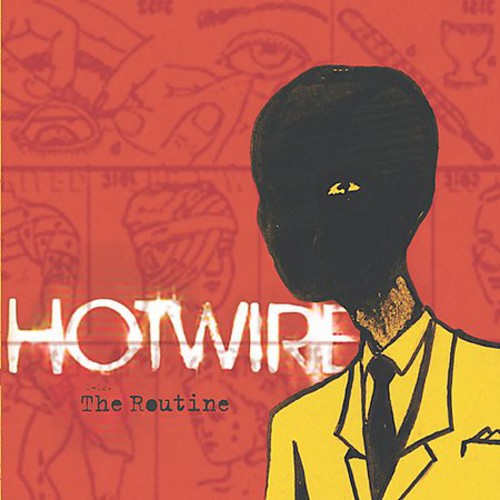 Hotwire - The Routine [CD]