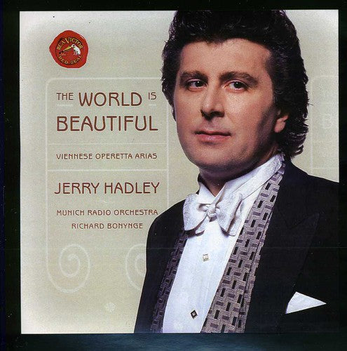 JERRY HADLEY - World Is Beautiful: Viennese Operetta Arias [CD]