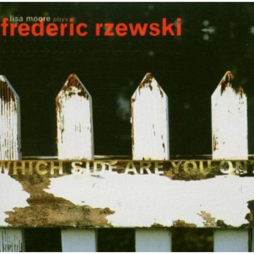 F. RZEWSKI - Which Side Are You on [CD]