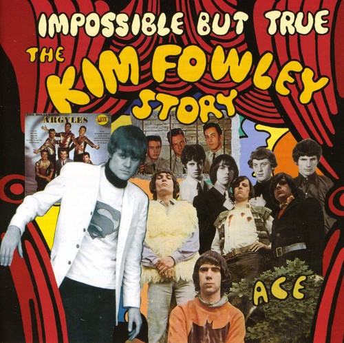 Impossible But True: Kim Fowley Story / Various - Impossible But True: Kim Fowley Story / Various - Music CD