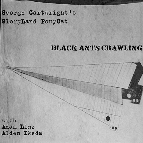 Gloryland Ponycat - Black Ants Crawling [CD]