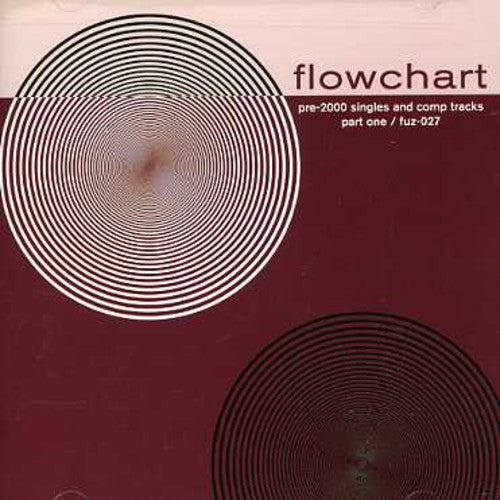 Flowchart - Singles and Comp Tracks Pre-2000, Vol. 1 [CD]
