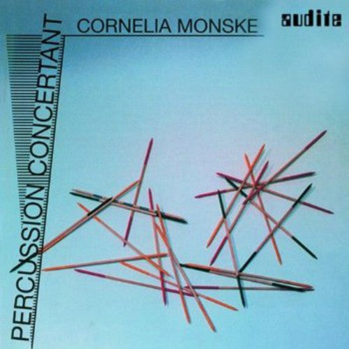 Cornelia Monske - Percussion Concertante [CD]