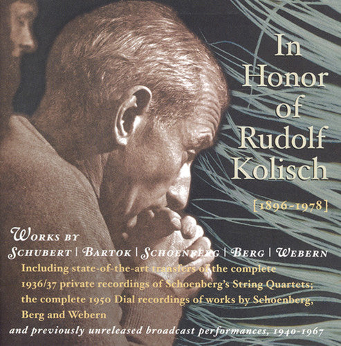 Rudolf Kolisch - In Honor of Rudolf Kolisch [6 CD]