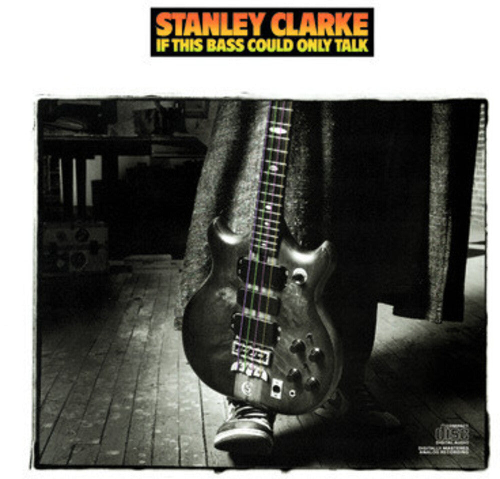 Stanley Clarke - If This Bass Could Talk [CD]
