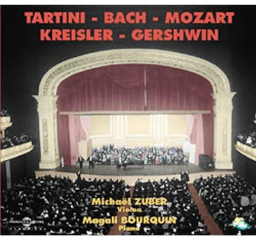 ZUBER/BOURQUIN - Tartini,Bach,Mozart,Kreisler and Gershwin [CD]