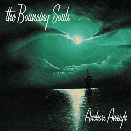 The Bouncing Souls - Anchors Aweigh [LP] Vinyl Record