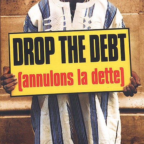 Drop the Debt / Various - Drop the Debt [CD]