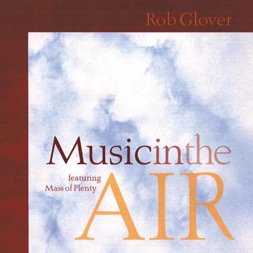 Rob Glover - Music in the Air [CD]