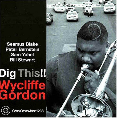 Wycliffe Gordon - Dig It [CD]