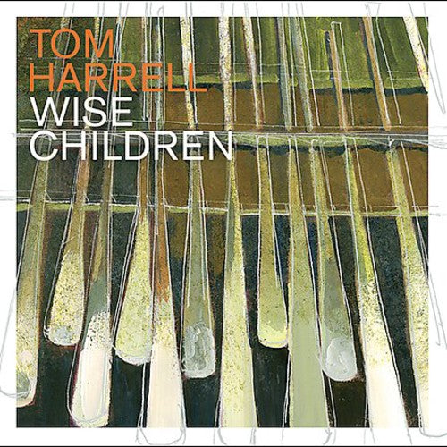 Tom Harrell - Wise Children [CD]