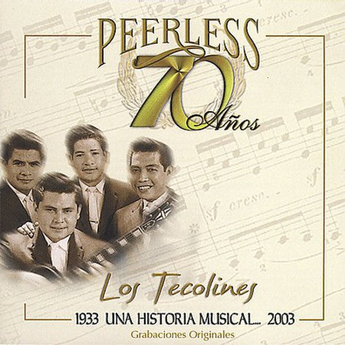 Los Tecolines - 70 Anos Peerless Una Historia Musical [CD]