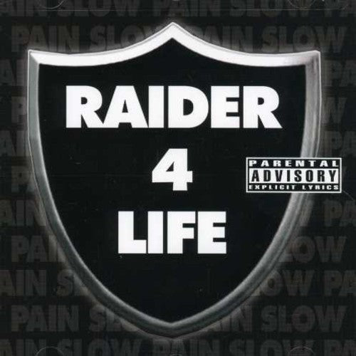 Slow Pain - Raider 4 Life - Music CD