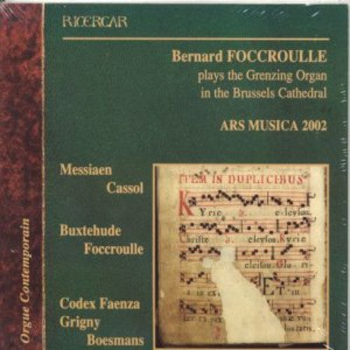 BERNARD FOCCROULLE - Organ Recital at Grenzing Organ Brussels Cathedral [CD]