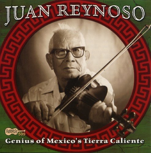 Juan Reynoso - Genius of Mexico's Tierra Caliente [CD]