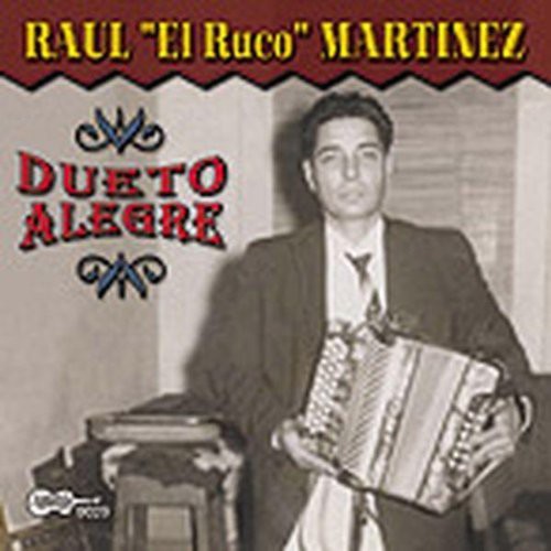 Raul Martinez El Ruco - Dueto Alegre [CD]