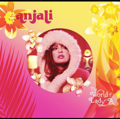 Anjali - World Of Lady A [Import]