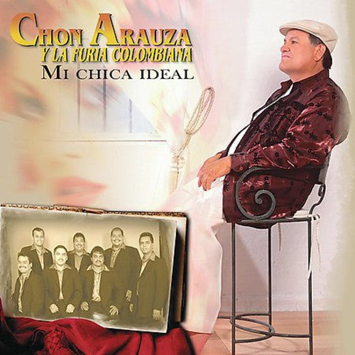 Chon Arauza Y Su Furia Colombiana - Mi Chica Ideal [CD]