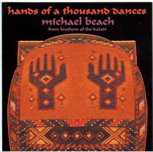 MICHAEL BEACH - Hands of a Thousand Dances [CD]