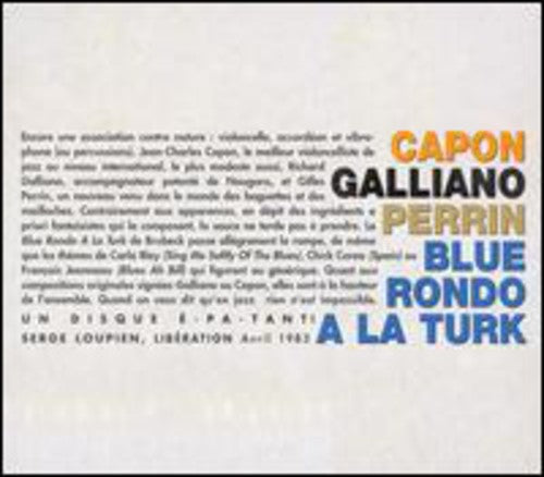 CAPON//GALLIANO/PERRIN - Blue Rondo A La Turk [CD]