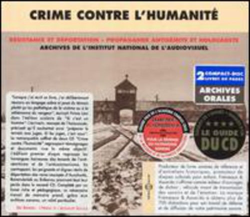 Various Artists - Crime Contre L'humanite/Testimony and Historical Achives 1941-1945 [CD]