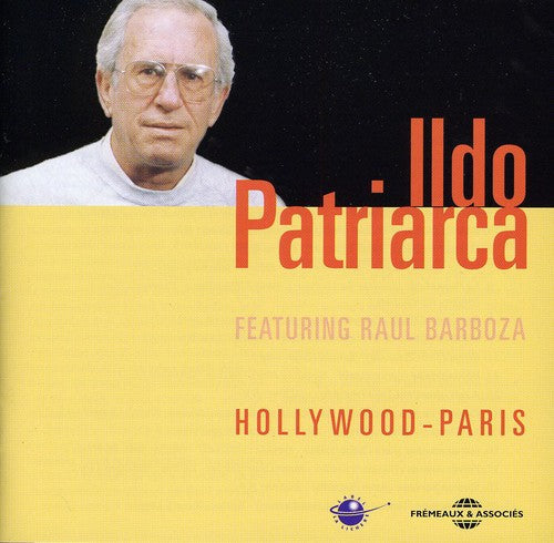 ILDO PATRIARCHA - Ildo Patriarcha Featuring Raul Barboza [CD]