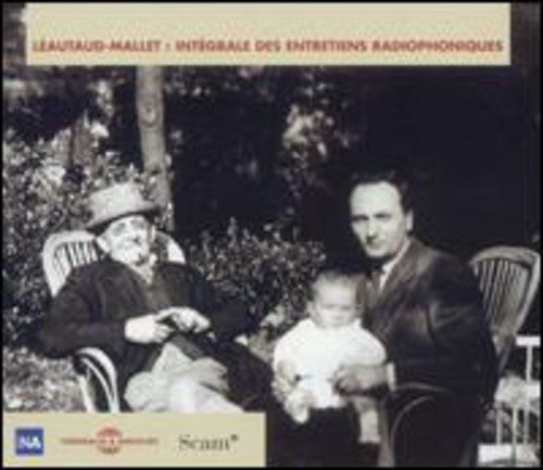 LEAUTAUD-MALLET - Integrale Des Entretiens Radiophoniques [CD]